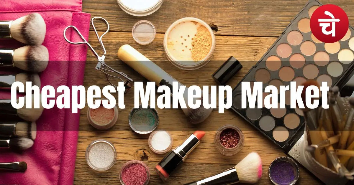 Cheapest Makeup Market