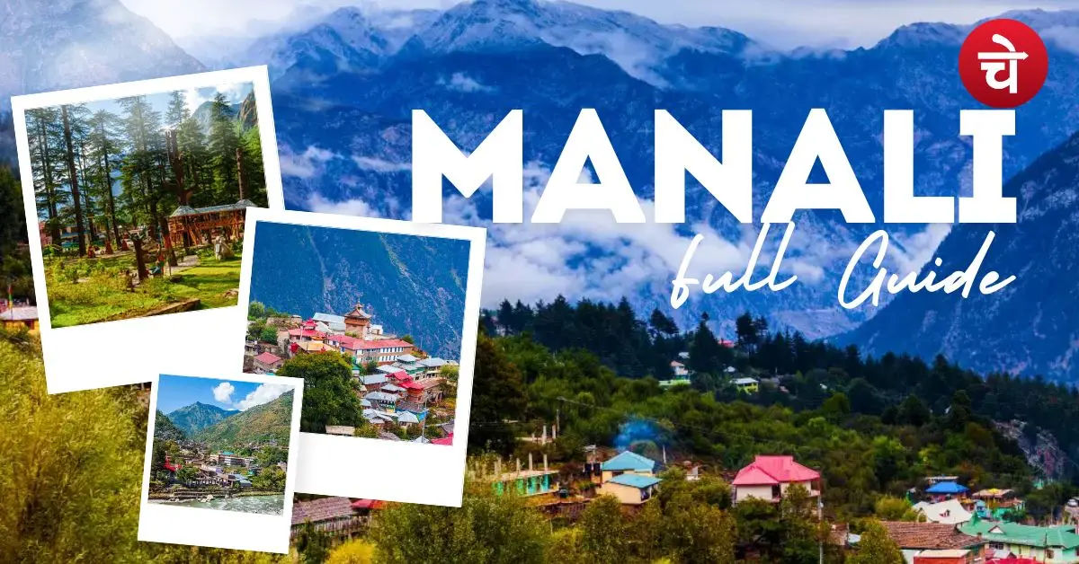 Manali Travel Guide